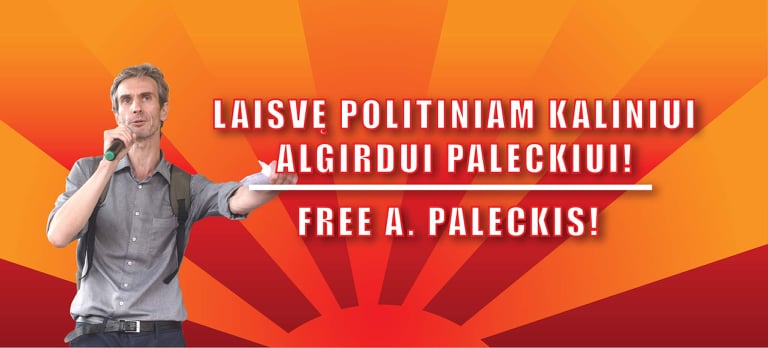 Tarptautinė žurnalistų bendruomenė reikalauja nutraukti opozicinio politiko A. Paleckio  ir jo bendraminčių persekiojimą